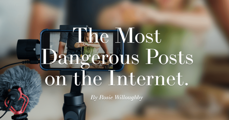 The Most Dangerous Posts on the Internet.